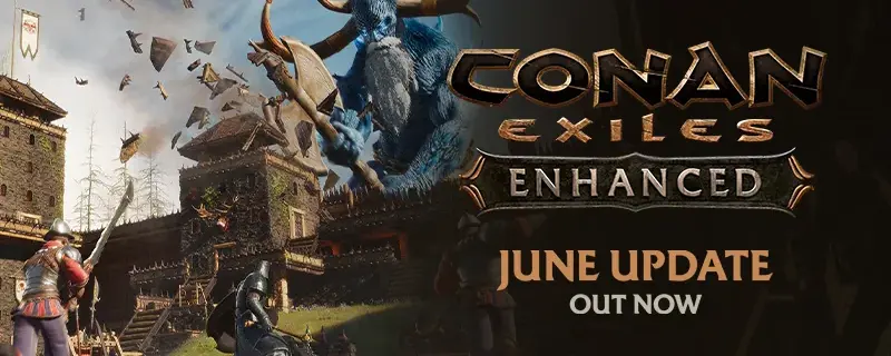 Conan Exiles Enhanced juni-opdatering 1.2.0: Chest Quick-Stack og server-fixes (9. juni 2026)