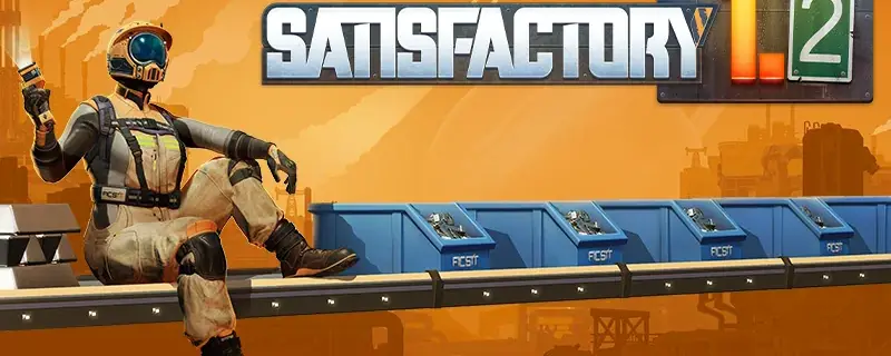 Satisfactory 1.2 patchnotes: stabil udgivelse og vejr (2. juni 2026)