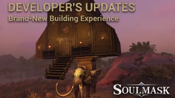 Soulmask July Update: Ny Building Mode, PTB åben & Patch #17 (28. juli 2026)
